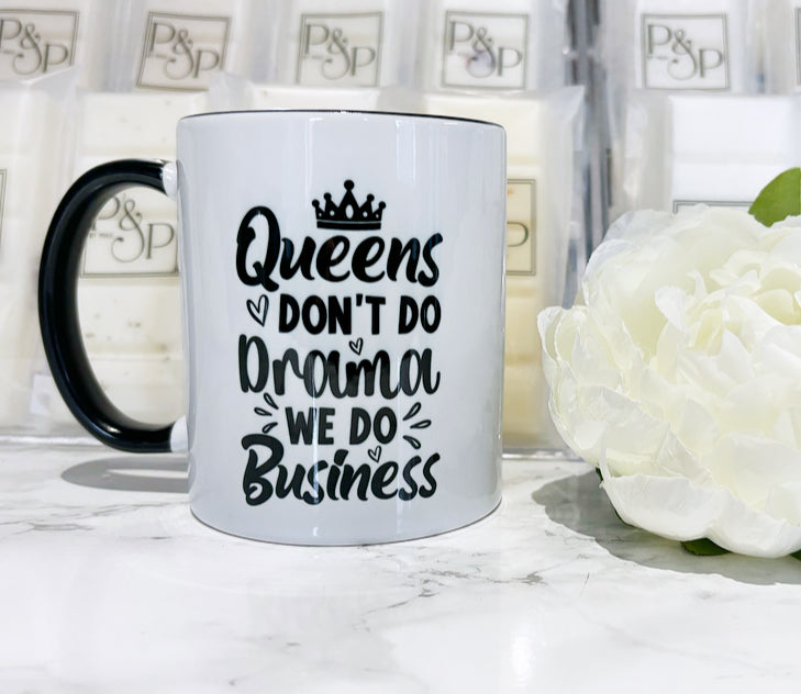 Queens don’t do Drama Mug