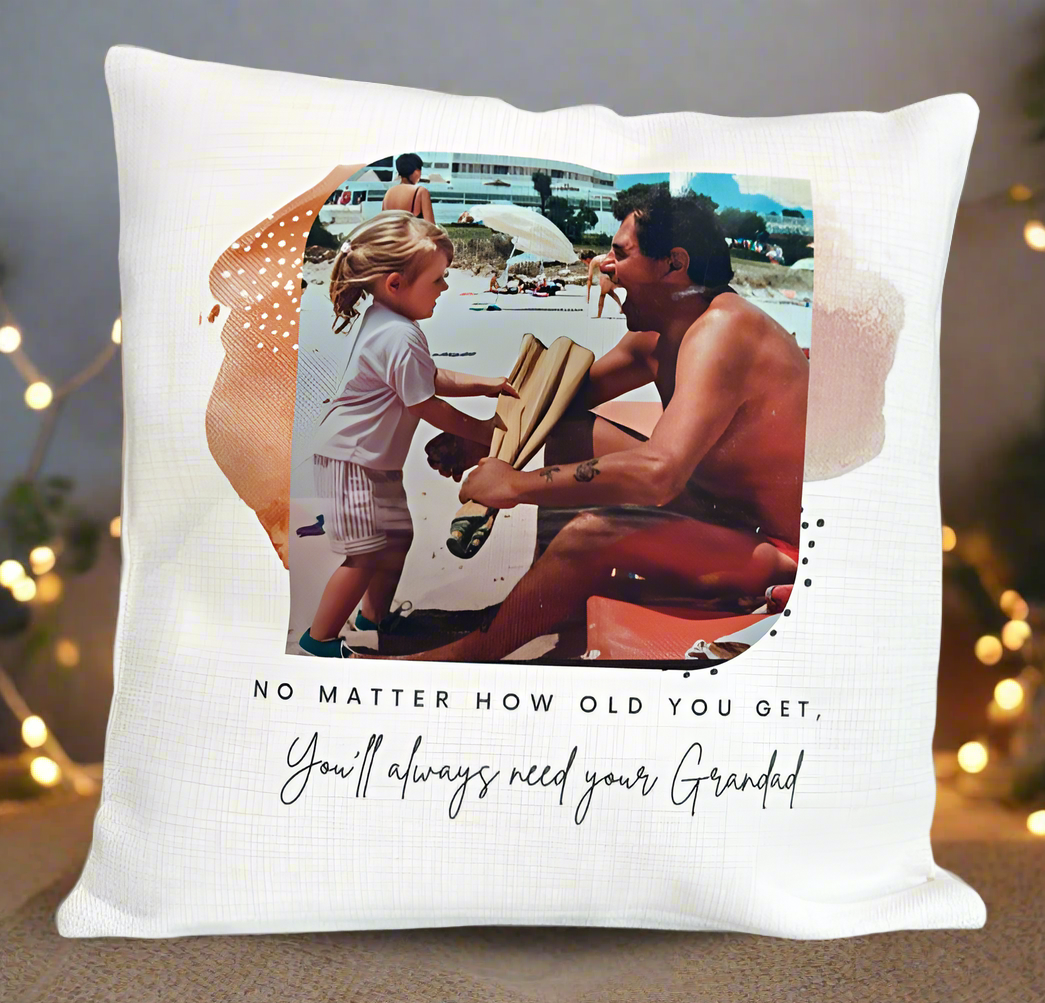 “No matter how old i get” Photo Cushion 45cm