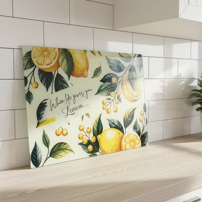 When life gives you Lemons A3 Chopping Board