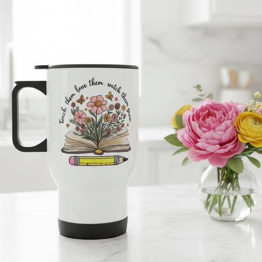 Travel Mug 14oz Teach Them