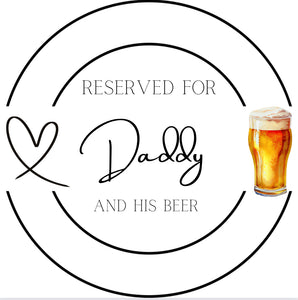 TESTER RESERVED FOR DADDY