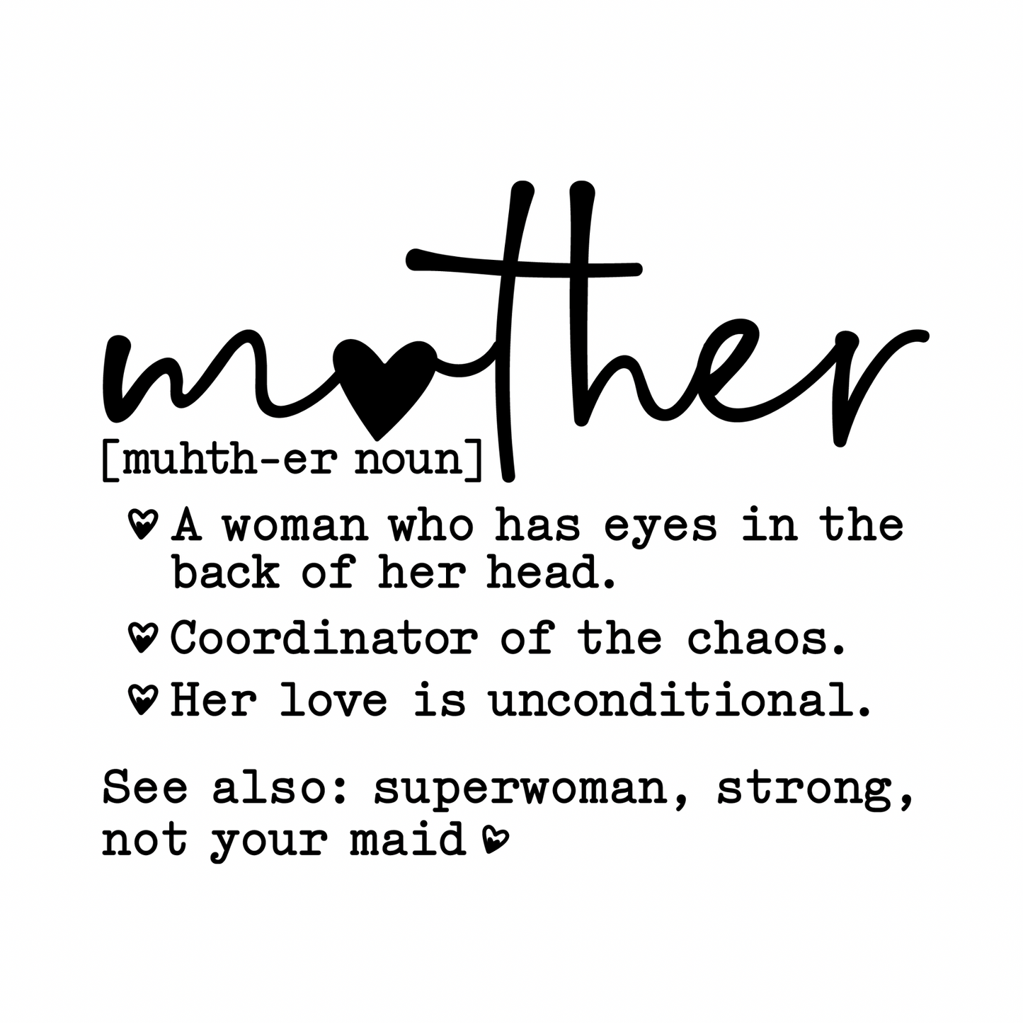 Mother Meaning- Tester for Latte and 11oz Mug