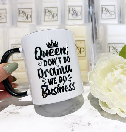 Queens don’t do Drama Mug