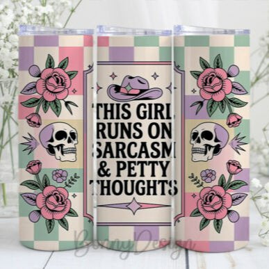 Pretty/ Sarcastic Skull Skinny Tumbler