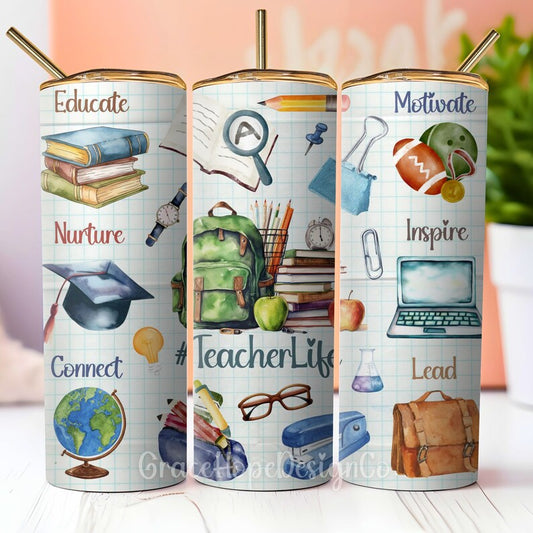 Teacher Life Skinny Tumbler