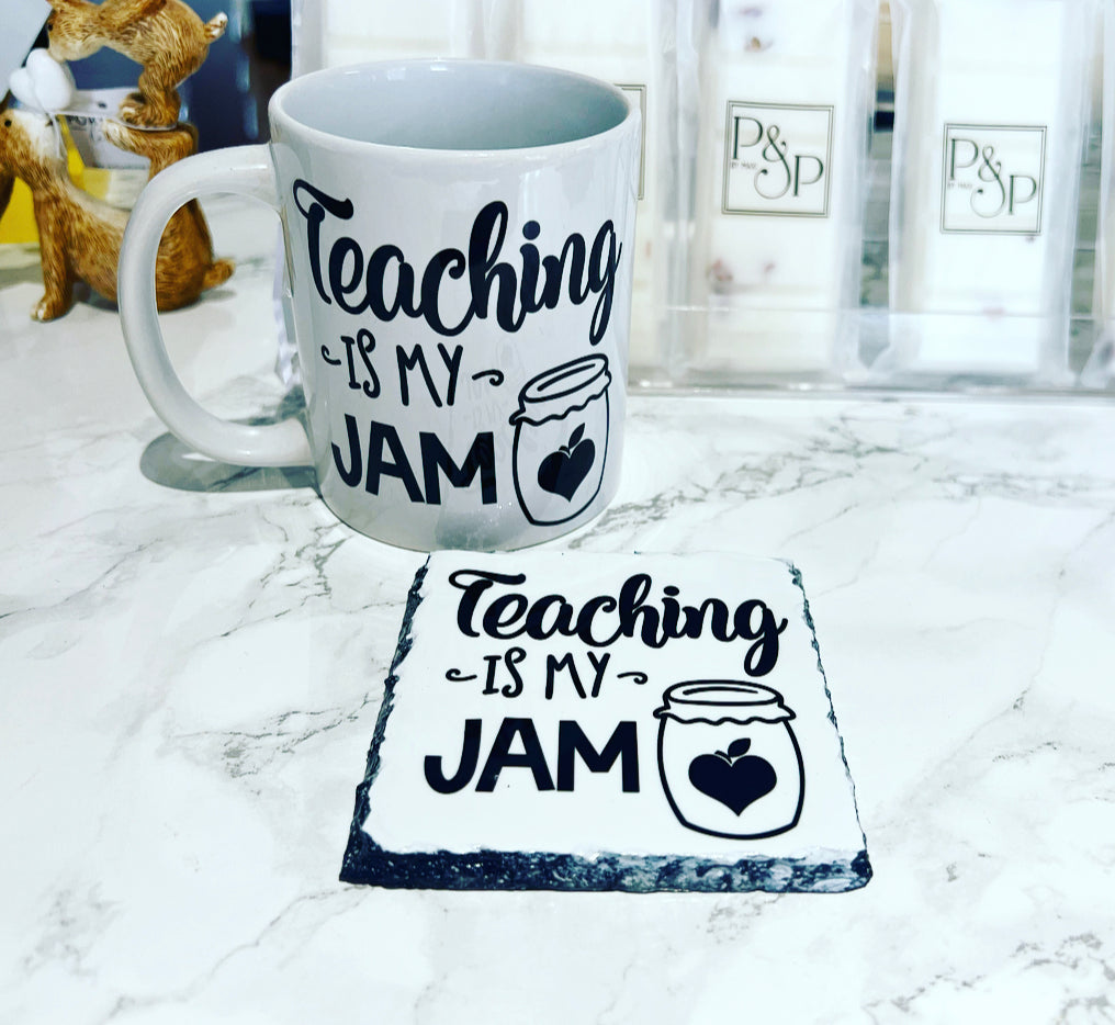 Teaching is my Jam (Mug & Coaster)